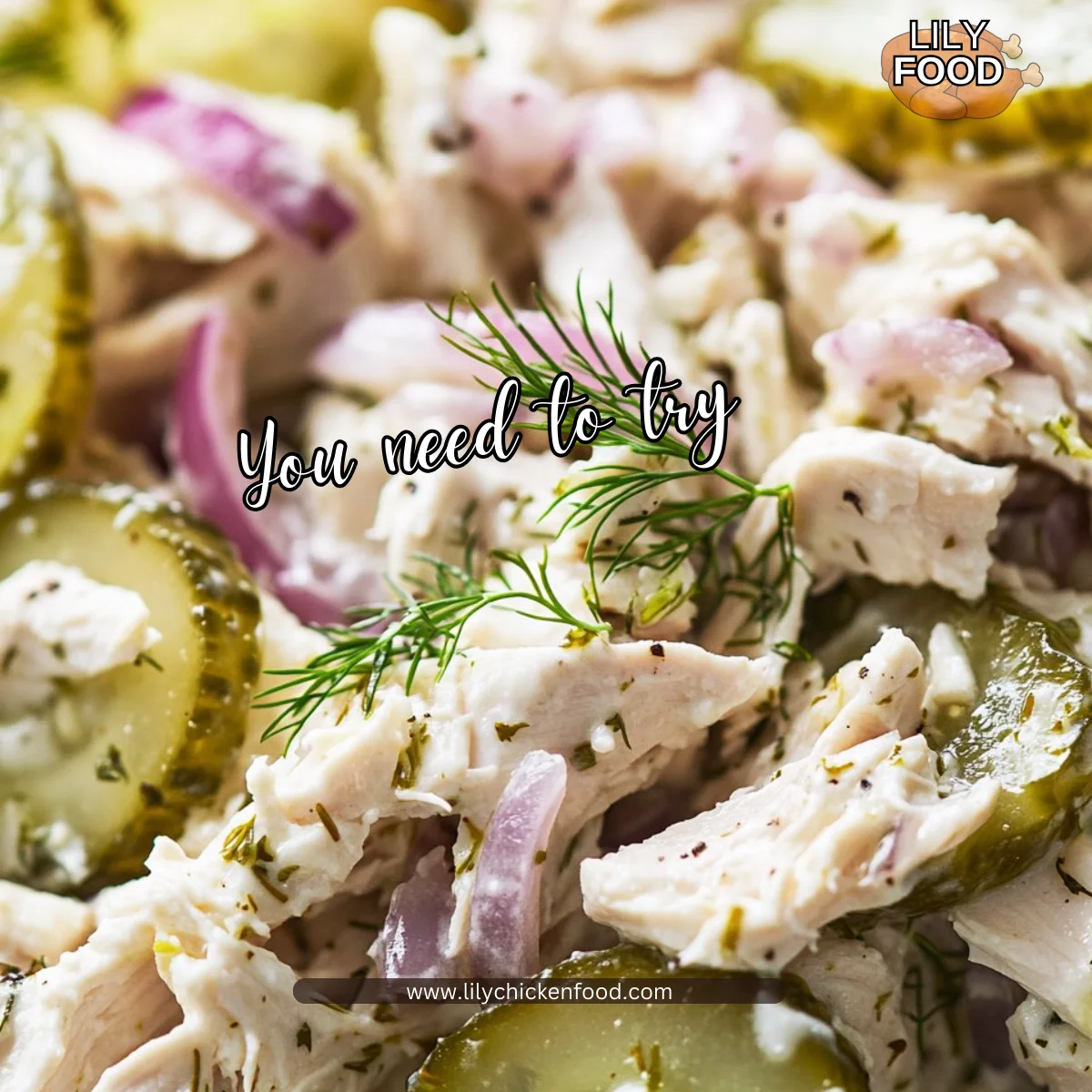 Dill Pickle Chicken Salad