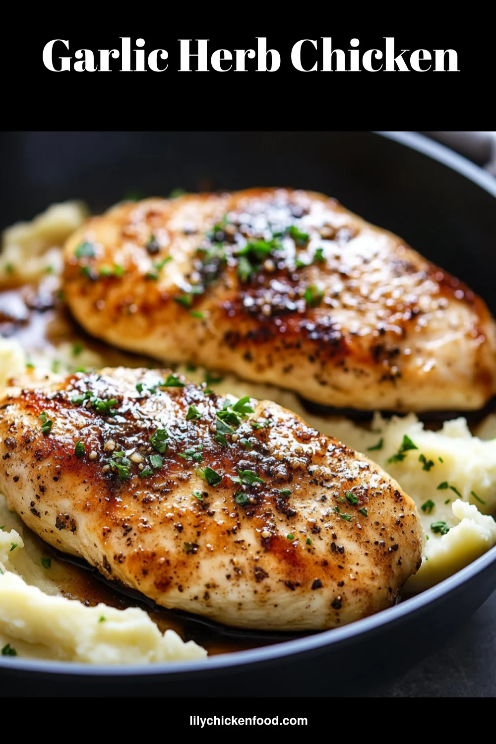 Garlic Herb Chicken