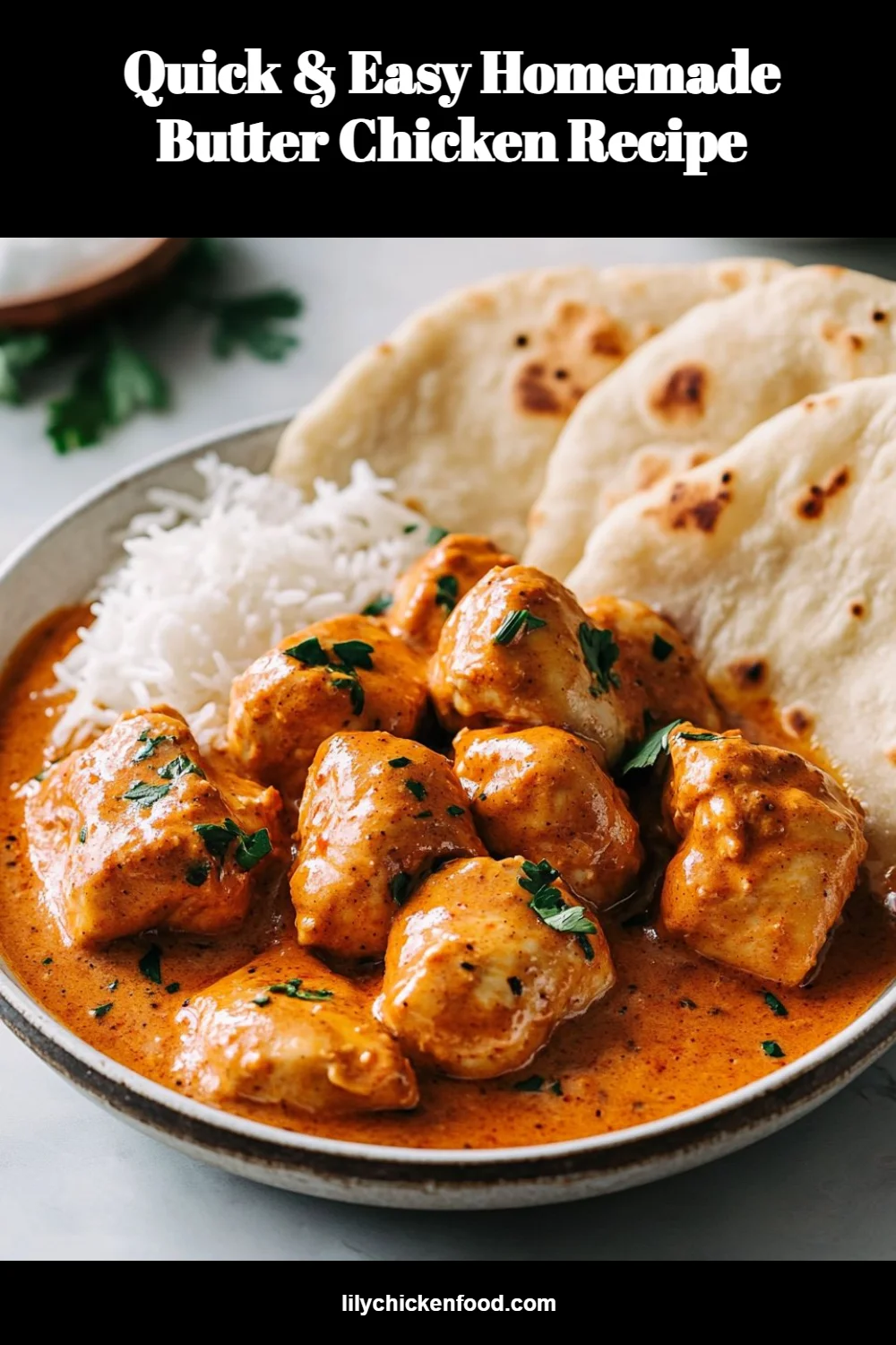 Quick & Easy Homemade Butter Chicken Recipe