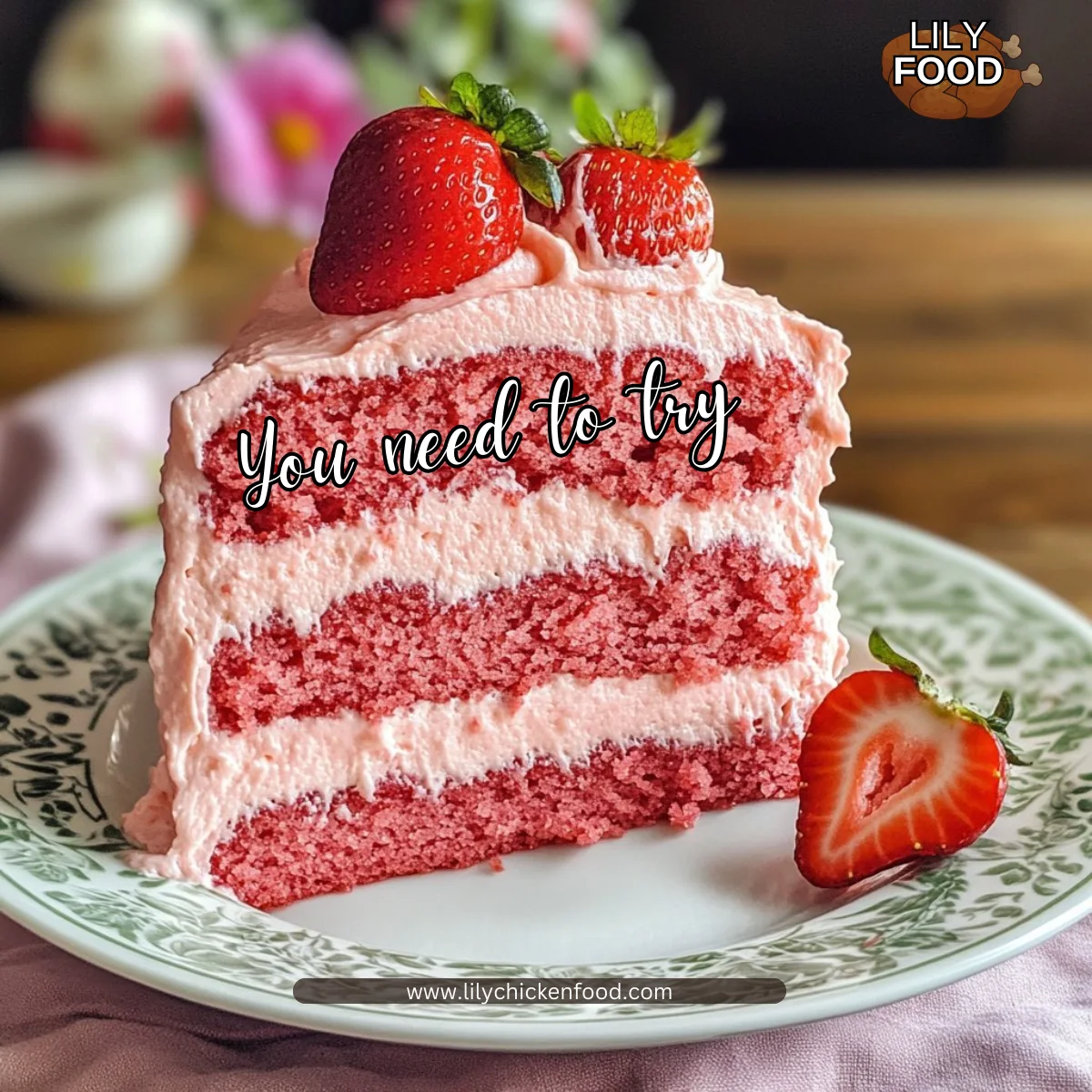 Best Ever Strawberry Cake